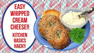 EASY WHIPPED CREAM CHEESE  KITCHEN BASIC HACK