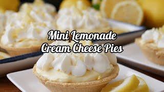 Mini Lemonade Cream Cheese Pies