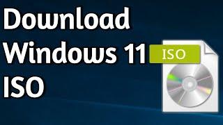 How To Download Windows 11 ISO Official Method