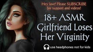 18+ ASMR Girlfriend Loses Her Virginity To You On Valentines Day Roleplay  GF RP Audio F4M