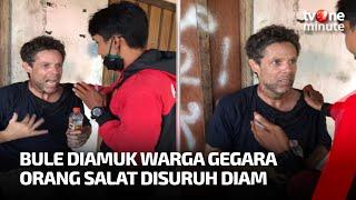 Suruh Orang Salat Diam Bule Dapat Amukan dari Warga  tvOne Minute