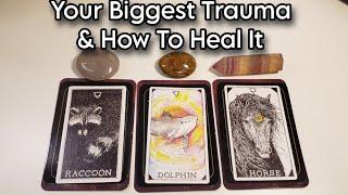  Your BIGGEST TRAUMA & How To Heal It Pick A Card Reading