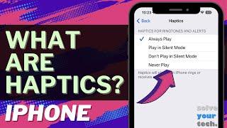 What Are Haptics on iPhone?