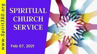 Join Us Live  Spiritualist Church Service  Sunday Feb 07 @920 AM Pacific