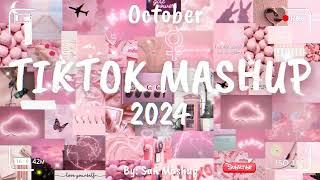 Tiktok Mashup October 2024 Not Clean