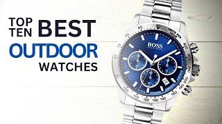 Outdoor Watches - Top 10 Best Picks for Adventure Enthusiasts  The Luxury Watches