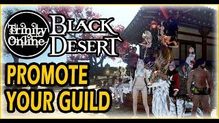 Black Desert How to promote your guild in BDO where to in game advertise Trinity Online Guides