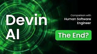 Devin AI vs. Human Software Engineers - A Comparison