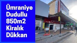 Ümraniye Dudullu Metronun Karşısında 850 m2 KİRALIK Mağaza 