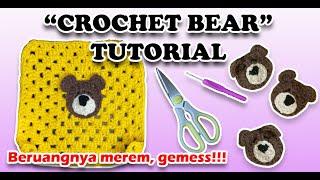 “CROCHET BEAR” TUTORIAL  BIKIN RAJUTAN GAMBAR BERUANG SUPER GEMOY