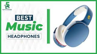 Top 5 Best Headphones For Music 2023  What headphones are musicians use?