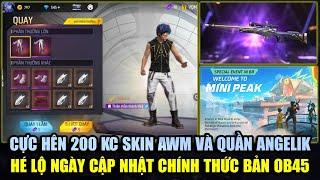 Cực Hên 200 KC Nhận Skin AWM Mới Và Quần Angelik Trắng - Ngày Chính Thức Lên Bản OB45  Free Fire