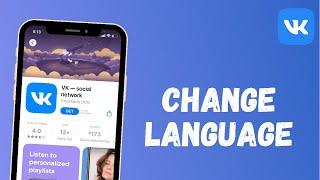 How to Change Language on VK App  2021