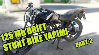 125 MH DRİFT STUNT BİKE YAPIMI  STUNT DİŞLİSİ YAPTIK PART-2