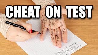 15 Clever And Easy Ways to Cheat on Tests or Exams