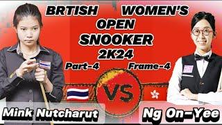 British Womens Open Snooker 2024 Landywood  Mink Nutcharut Vs Ng On-Yee  Part-4 Frame-4 