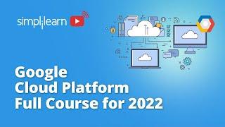 Google Cloud Platform Full Course  Google Cloud Platform Tutorial  Cloud Computing  Simplilearn