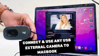 How to Connect & Use Any USB External Camera to MacBook