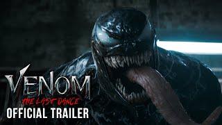 VENOM - THE LAST DANCE  OFFICIAL TRAILER  In Cinemas October 25