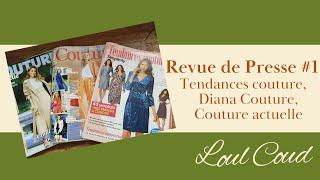 Revue de Presse #1  Tendances couture Special Symplicity  Diana Couture Couture actuelle