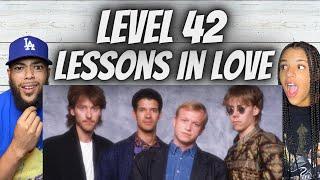 FIRST TIME HEARING FIRST TIME HEARING  Level 42 -  Lessons In Love REACTION