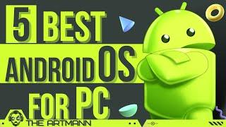 Best Android Operating Systems for PC in 2023 With PLAY STORE
