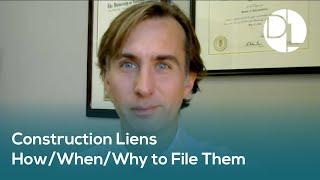 Contractor Liens  How When & Why of Filing a Lien