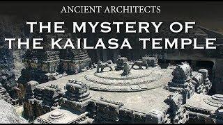 The Mystery of the Kailasa Temple of India  Ancient Architects