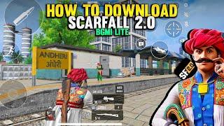 Scarfall 2.0 Update & Download Link *Official*   How To Download Scarfall 2.0  BGMI Lite ?