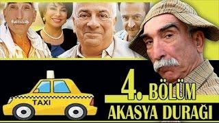 AKASYA DURAĞI 4. BÖLÜM