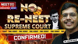 No RE NEET 2024 Confirmed By Supreme Court  Ab Kya Karein?  NEET 2024 Paper Leak Issue
