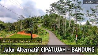 Jalur Cipatujah - Bandung via Taraju Tasikmalaya Bag 1  Jalur Alternatif Pangandaran