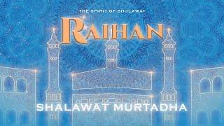 Raihan - Shalawatul Murtadha Official Lyric Video