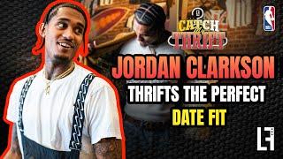 Jordan Clarkson Found the PERFECT First Date Fit   LeagueFits Catch My Thrift