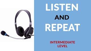 Listen and Repeat Exercise  English Listening Practice