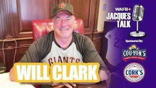 JACQUES TALK - Will Clark