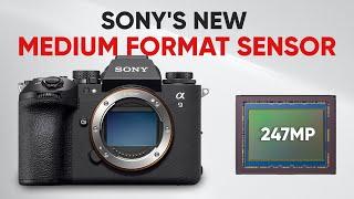 Sony Announces NEW 247MP Medium Format Sensor