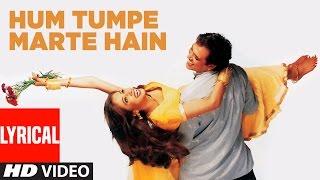 Hum Tumpe Marte Hain Lyrical Video  Hum Tumpe Marte Hain  Lata Mangeshkar Udit Narayan  Govinda