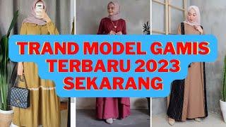 TRAND MODEL GAMIS TERBARU 2023 SEKARANG