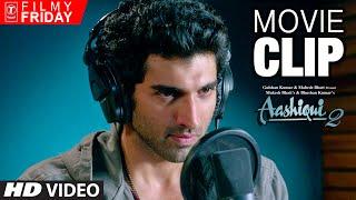 Aditya Roy Kapoor Struggles to Sing Again  AASHIQUI 2 Movie Clips 3  T-Series