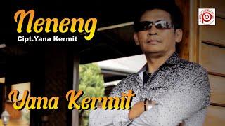 YANA KERMIT  -  NENENG cipt.Yana Kermit Official Video Lirik.