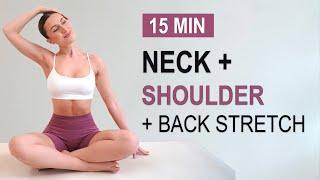 15 Min Stretches for Neck Shoulder + Back Pain Relief  Deep Tension Relief Yoga Style  QUICK HELP