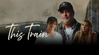 This Train 2024  Full Drama Movie  Edward Paul Fry  Julia Barnett