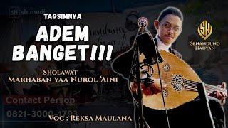 Adem Banget  Sholawat Marhaban Yaa Nurol Aini - Live Performance Senandung Hadyan