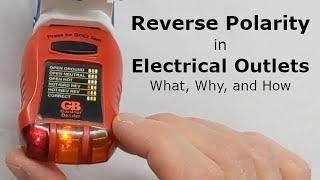 Reverse Polarity in Electrical Outlets - What Why and How