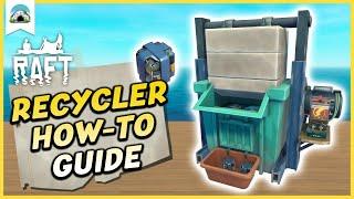 Ultimate RECYCLER Guide 2024 – Everything You Need to Know  Raft