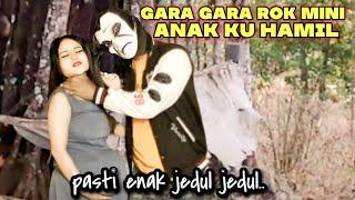 GARA GARA ROK MINI ANAK KU HAMIL‼️  FILM PENDEK KEHIDUPAN SEHARI HARI