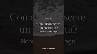 Come riconoscere un narcisista #narcisista #psicologia #crescitapersonale #amoretossico