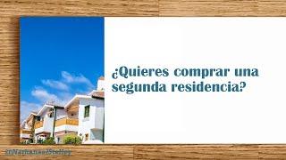 ¿Quieres comprar una segunda residencia?