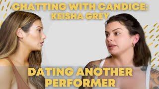 Dating another Performer with Keisha Grey